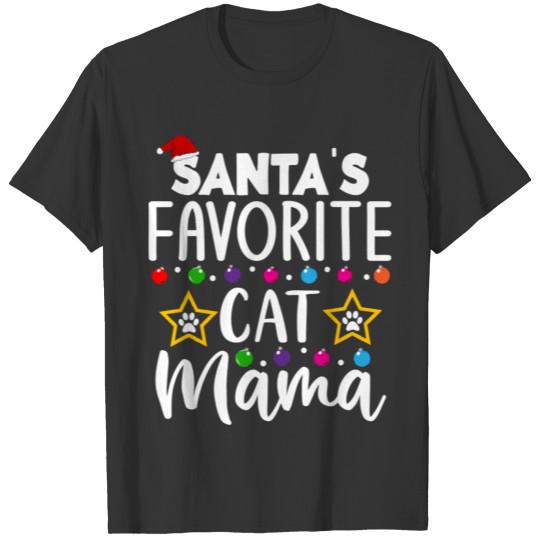Santa'S Favorite Cat Mama Christmas Cat Mom Lover T-shirt