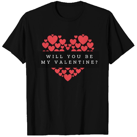 Will You Be My Valentine (tiny RED hearts ONEbig) T Shirts