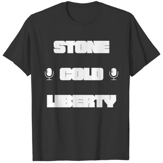 STONE COLD LIBERTY T-shirt