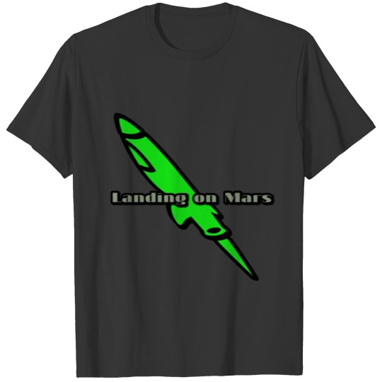 Landing on Mars T-shirt