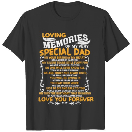 Loving Memories Of My Very Special Dad Love You Fo T-shirt