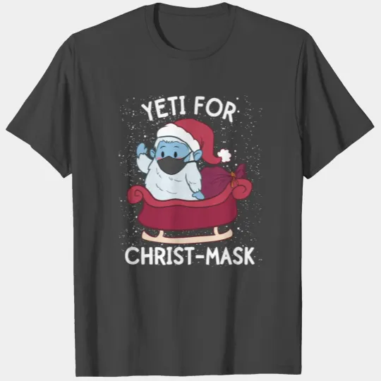 Yeti For Christ-Mask Funny Christmas Santa Claus W T Shirts