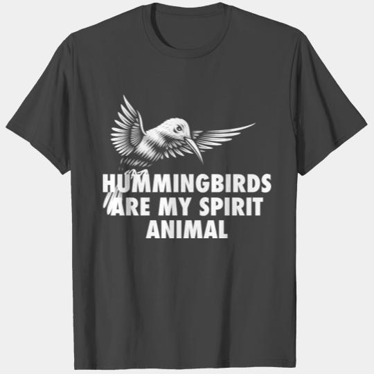 Hummingbirds Are My Spirit Animal Hummingbird Gift T Shirts