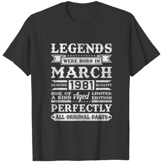 40th Birthday March Gift Vintage 1981 40 Years T Shirts