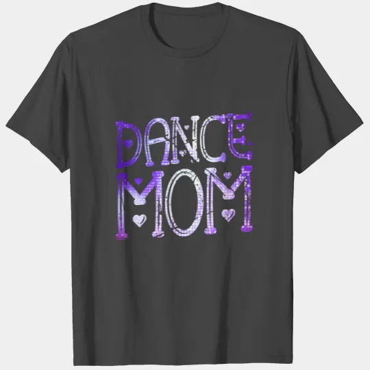 Dance Mother Dancer Mom Disco T Shirts