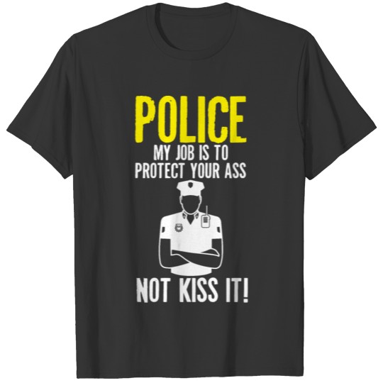 Police Job T-shirt