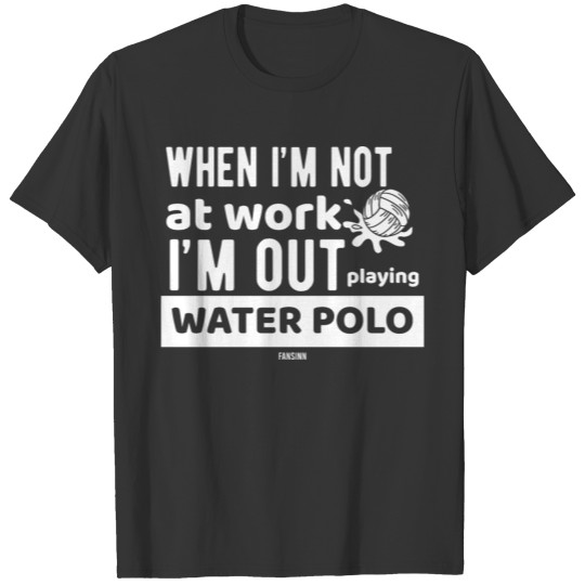 Water Polo Dad work saying T-shirt