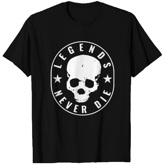 Legends Never Die T Shirts