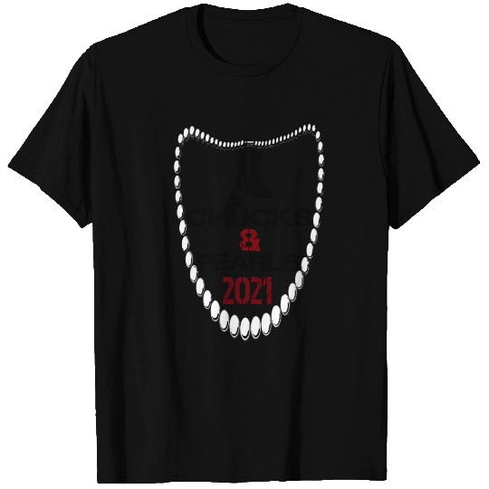 Chucks & Pearls 2021-Gifts T Shirts