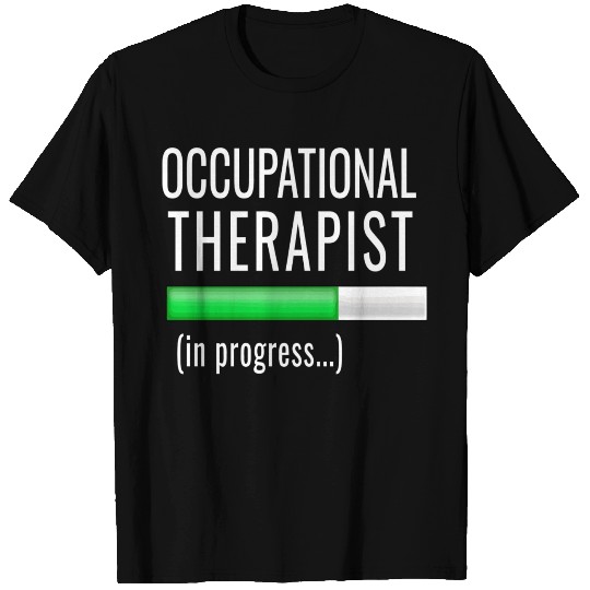 Funny Occupational Therapy Ot Therapist Student Gi T Shirts