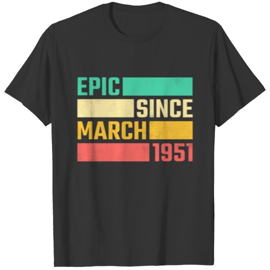 70th Birthday March Gift Vintage 1951 70 Years T-shirt