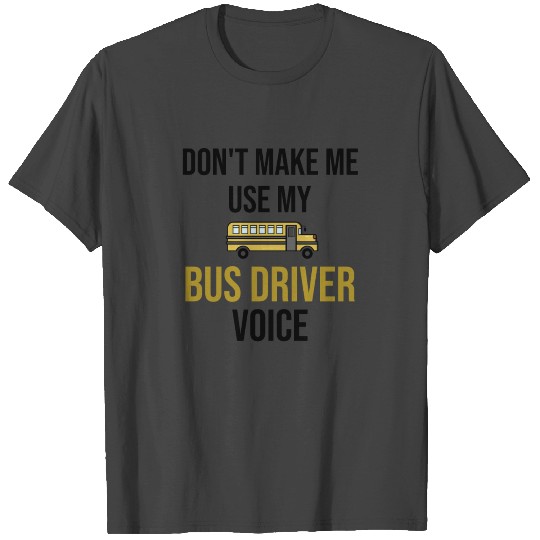 School Bus Driver Gifts | Funny Bus Driving Gift T Shirts