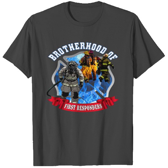 Brotherhood Of First Responders T Shirts