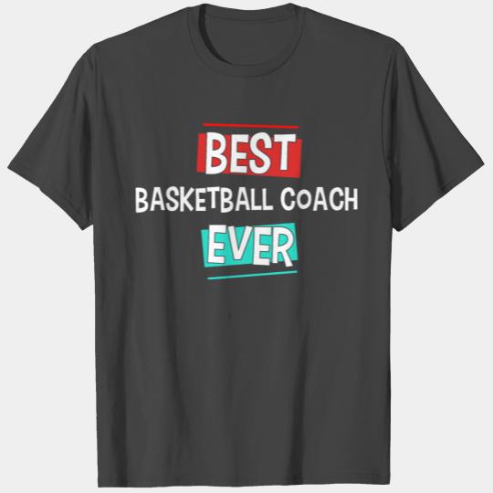 Best Basketball Coach Ever Rectangles Sports Gift T Shirts