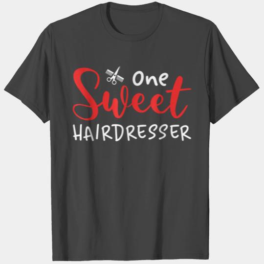 One Sweet Hairdresser Valentine day Men Women T Shirts