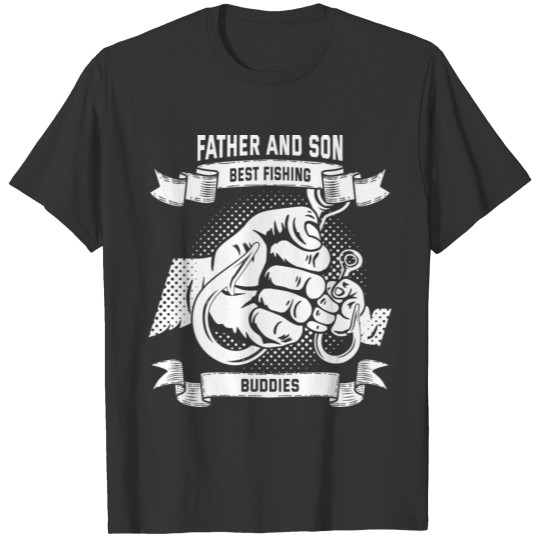 Father And Son Best Fishing Buddies Gift Idea For T-shirt