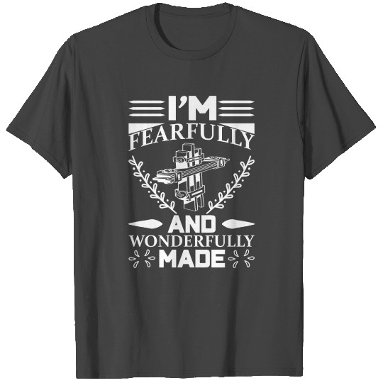 I'm Fearfully and Wonderfully Made T Shirts