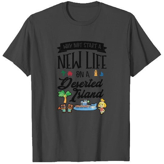Animal Crossing New Horizons Why Not Starts A New T Shirts