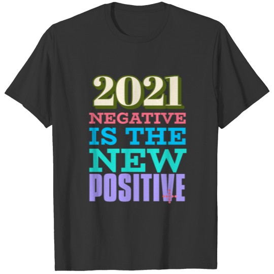 covid19 negative for people who test negative for T-shirt