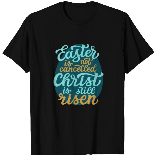 Easter Jesus Christian Saying T Shirts