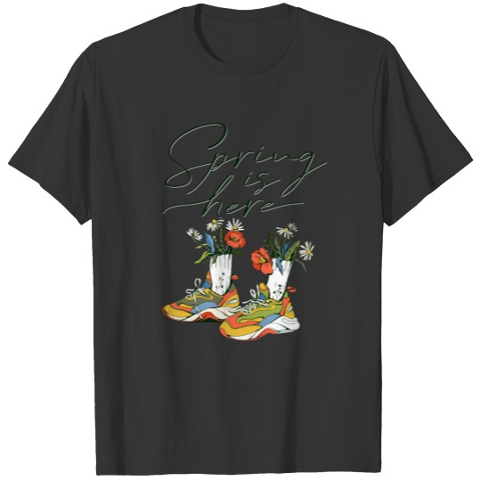 Spring is here flowers shoes sun meadow T Shirts