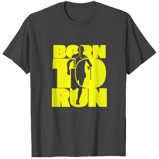 Born to Run text for male runners, sprinters T Shirts