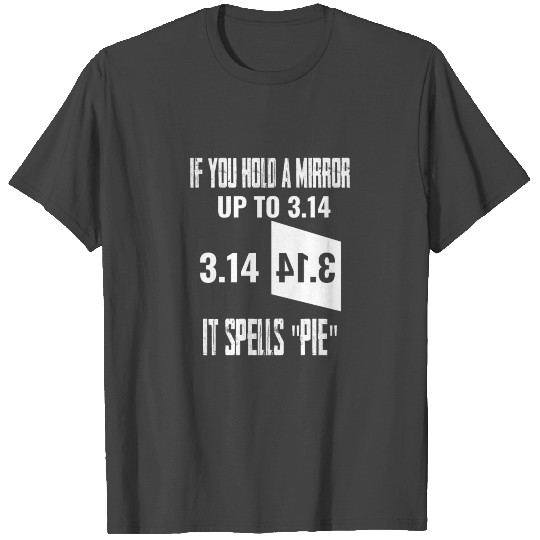 Funny Pi Day Teachers Gift Spell 3.14 PIE T Shirts