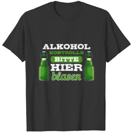 Funny German Quote Beer Hipster Cocktail Party T Shirts