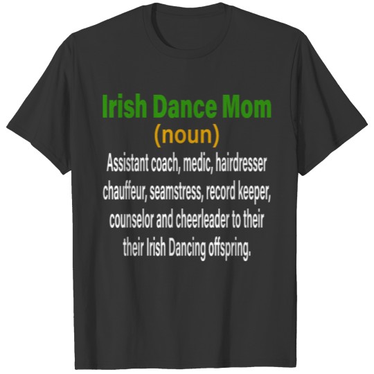 Funny Irish Dance Moms Women's Definition Gift T-shirt