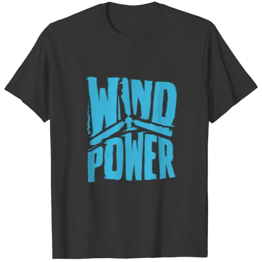 Wind Power Wind Energy T Shirts