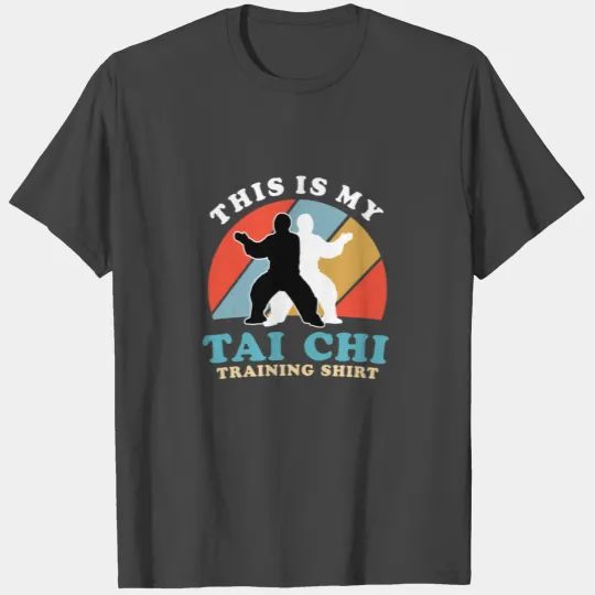 Tai Chi Chuan Taiji Chinese Martial Arts Gift Tai T Shirts