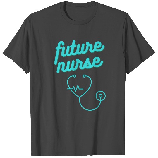 Future Nurse Gift T Shirts