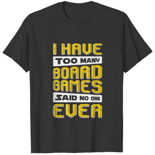 Funny Board Game Gaming Player Gift T-shirt