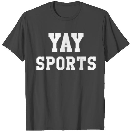 Yay Sports Tshirtdo The Thing Win The Pointsgo Spo T Shirts