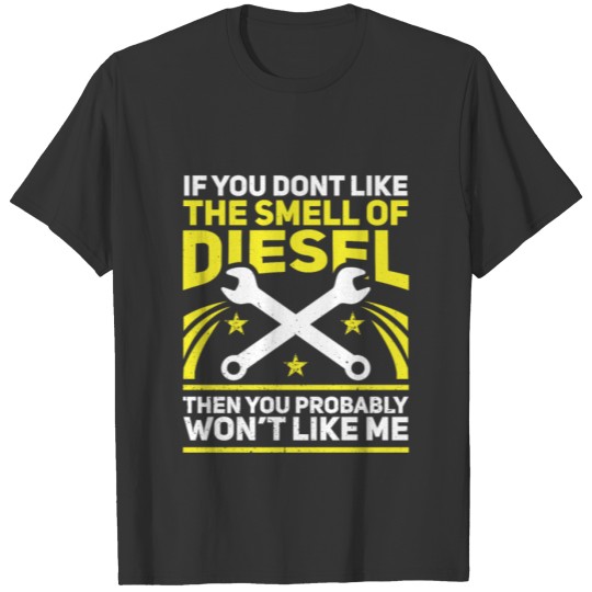 If you don_t like the smell of Die... Car Mechanic T Shirts