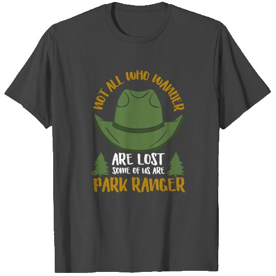 Park Ranger Wildlife Environment Expert T Shirts