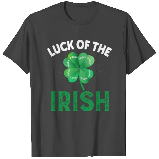 Luck of The Irish Clovers Leaf T Shirts