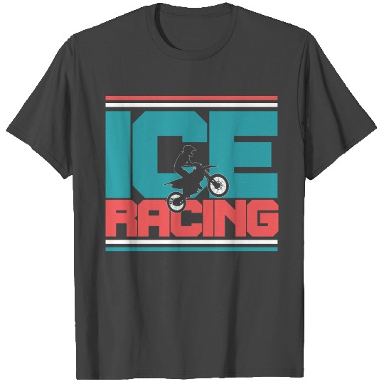 Ice Racing Motocross Biker Speedway T Shirts