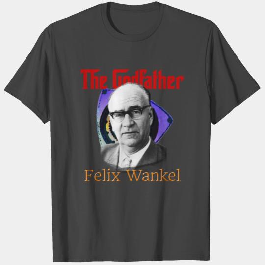 The Godfather Felix Wankel - Winter 2021 Special T Shirts