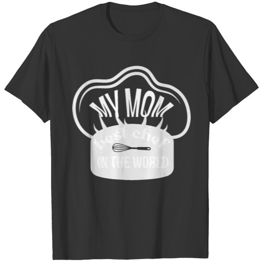 my mama best chef in the world T-shirt