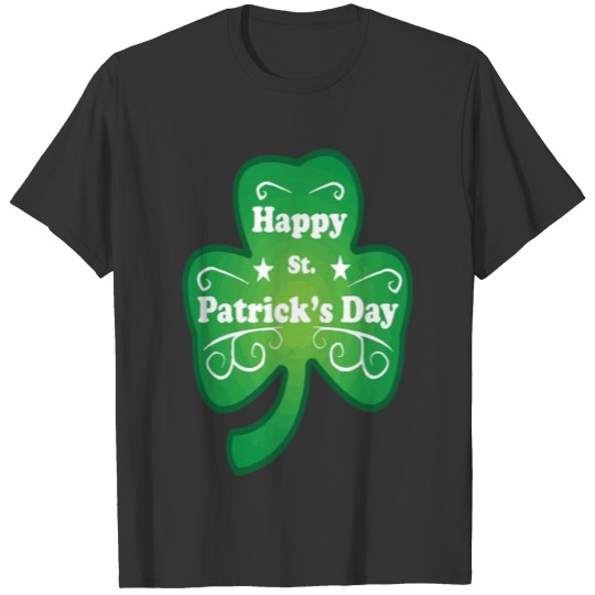 happy st patrick s day tshirt T-shirt