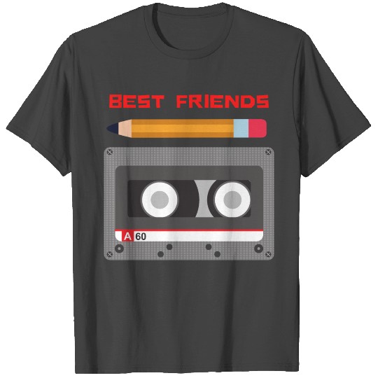 CASSETTE TAPE + PENCIL = BEST FRIENDS T Shirts