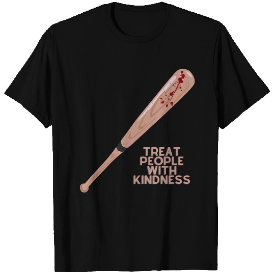 Treat People With Kindness (Baseball Bat Edition) T Shirts