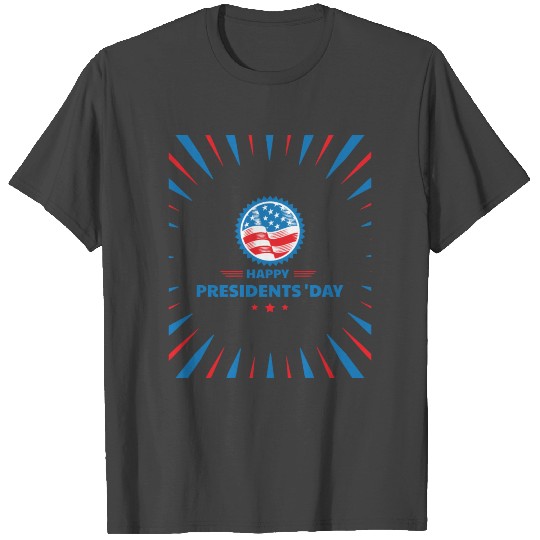 Happy Presidents Day Holiday Proud USA T Shirts