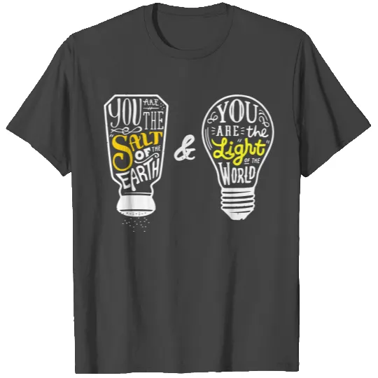 You are the Salt and Light, Cool Christian T Shirts