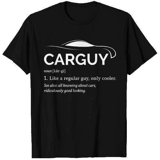 Car Guy Definition I - Car Outline T Shirts