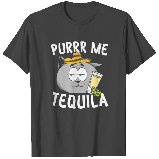 Purr Me Tequila Cinco De Mayo Cat Lover Mexican T Shirts