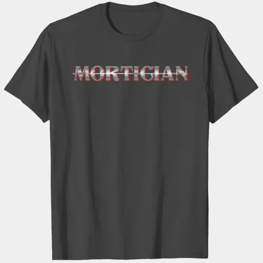 Funny Morticians Mortuary Students and Funeral T Shirts