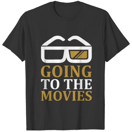 Going to the movies T-shirt
