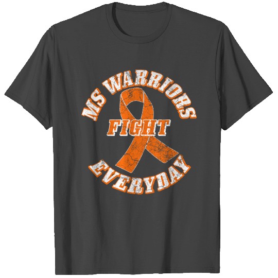 MS Warriors Fight Everyday T Shirts